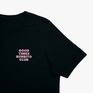 Good Times Burrito Club T-shirt